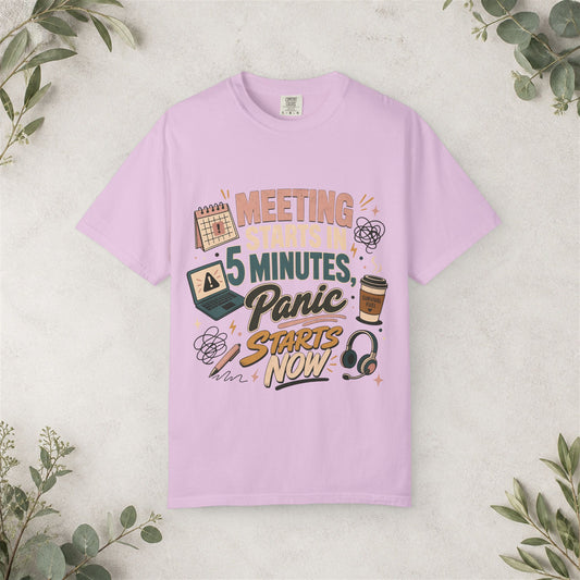 Meeting Starts In 5 Minutes Panic Starts Now