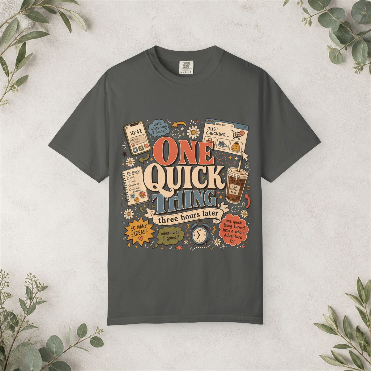 One Quick Thing Shirt