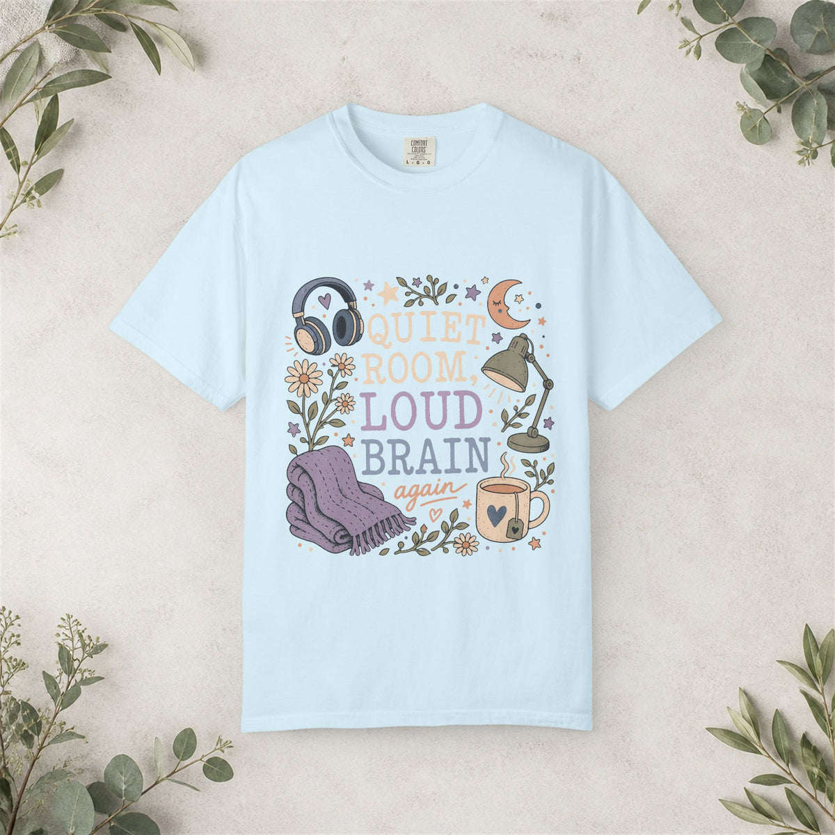 Quiet Room Loud Brain Shirt