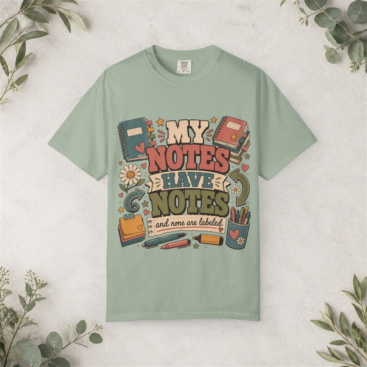 My Notes Have Notes Shirt