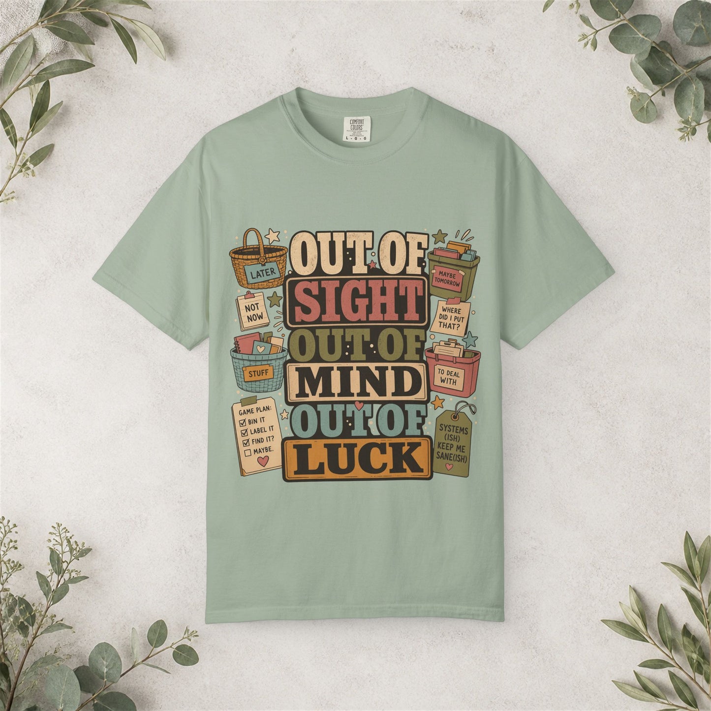 Out Of Sight Out Of Mind Out Of Luck