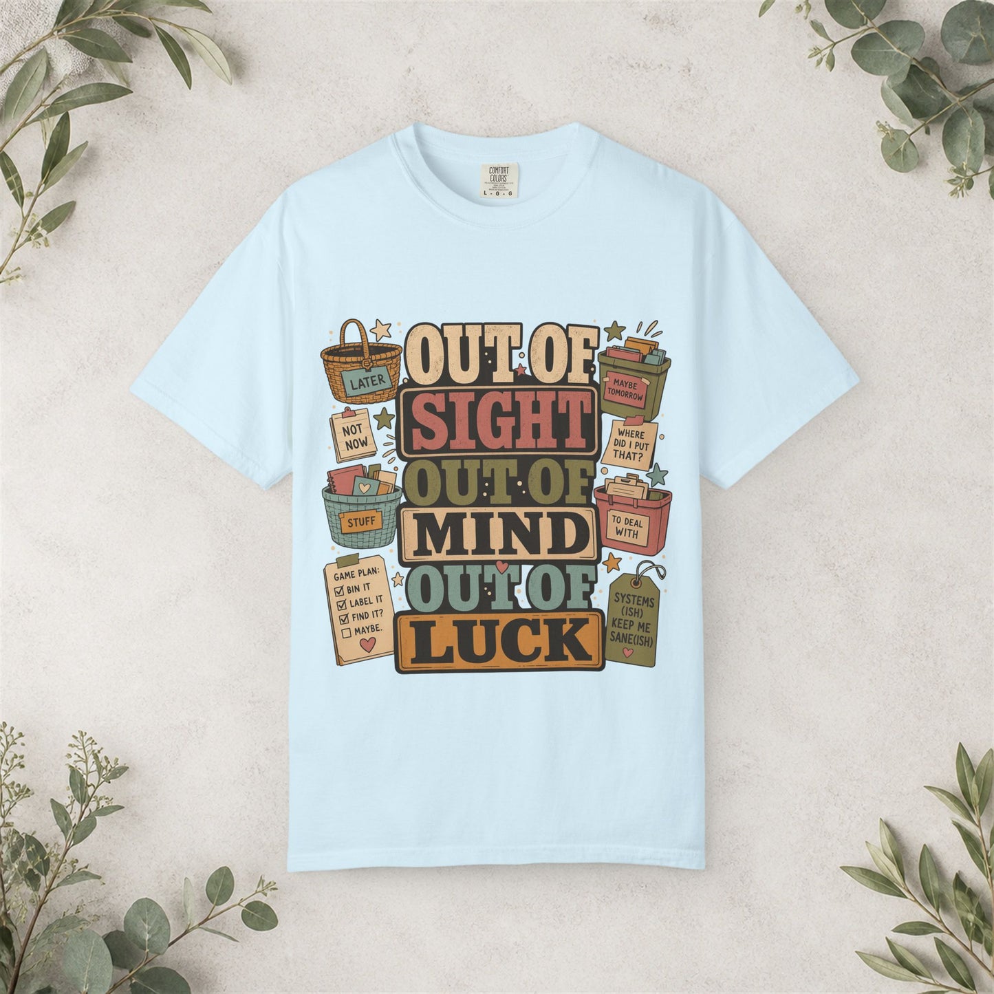 Out Of Sight Out Of Mind Out Of Luck