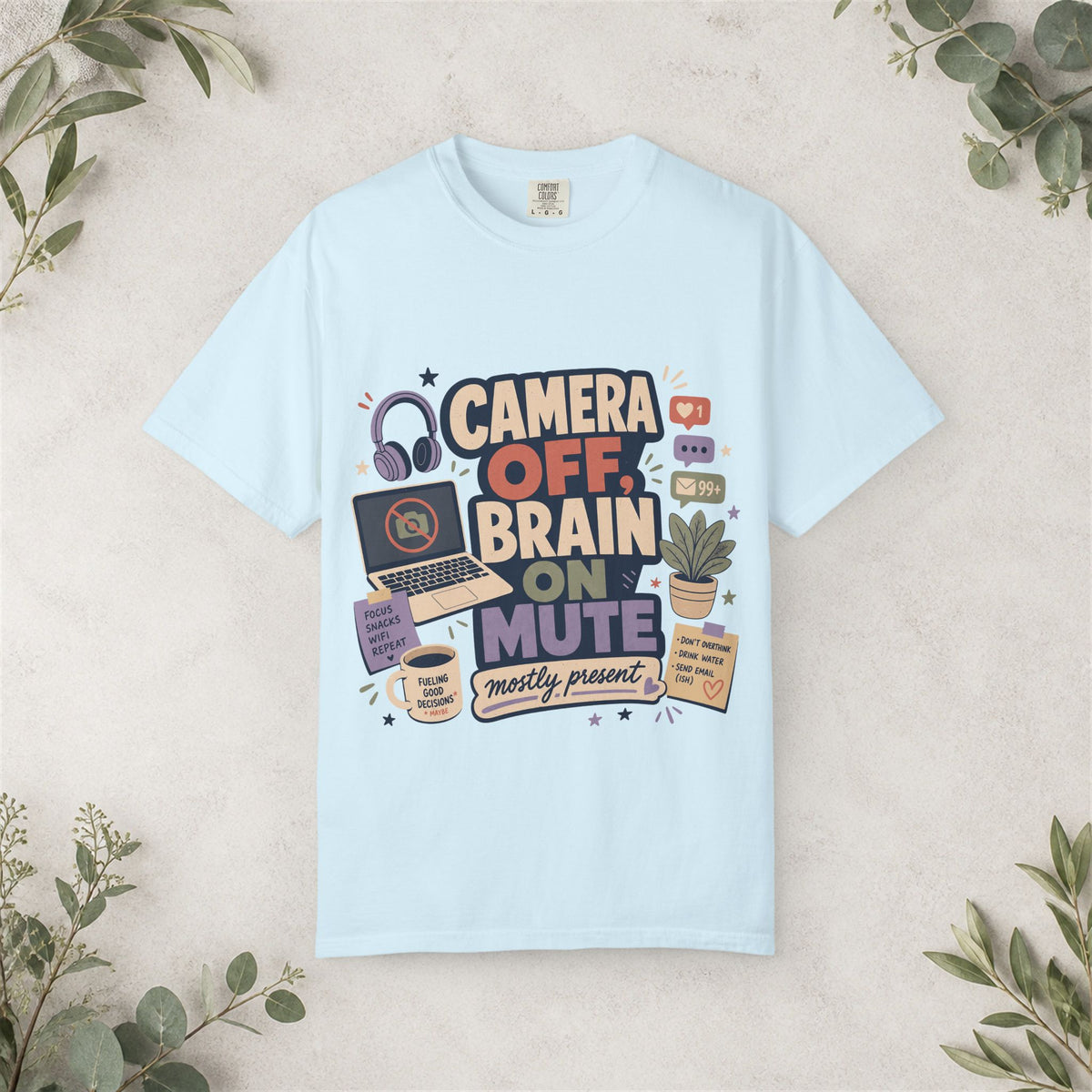 Camera Off Brain on Mute Shirt