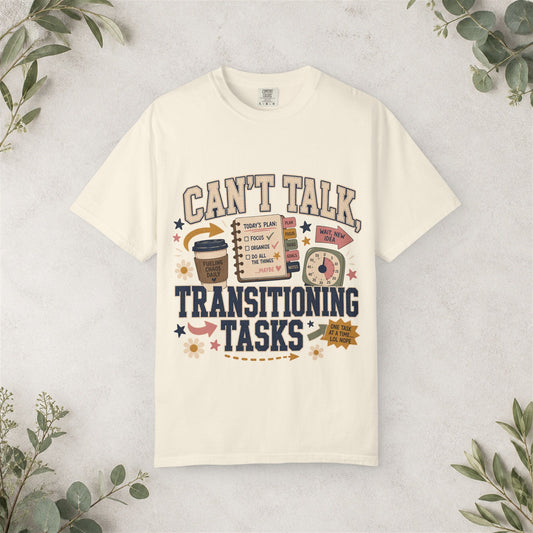 Can’t Talk Transitioning Tasks