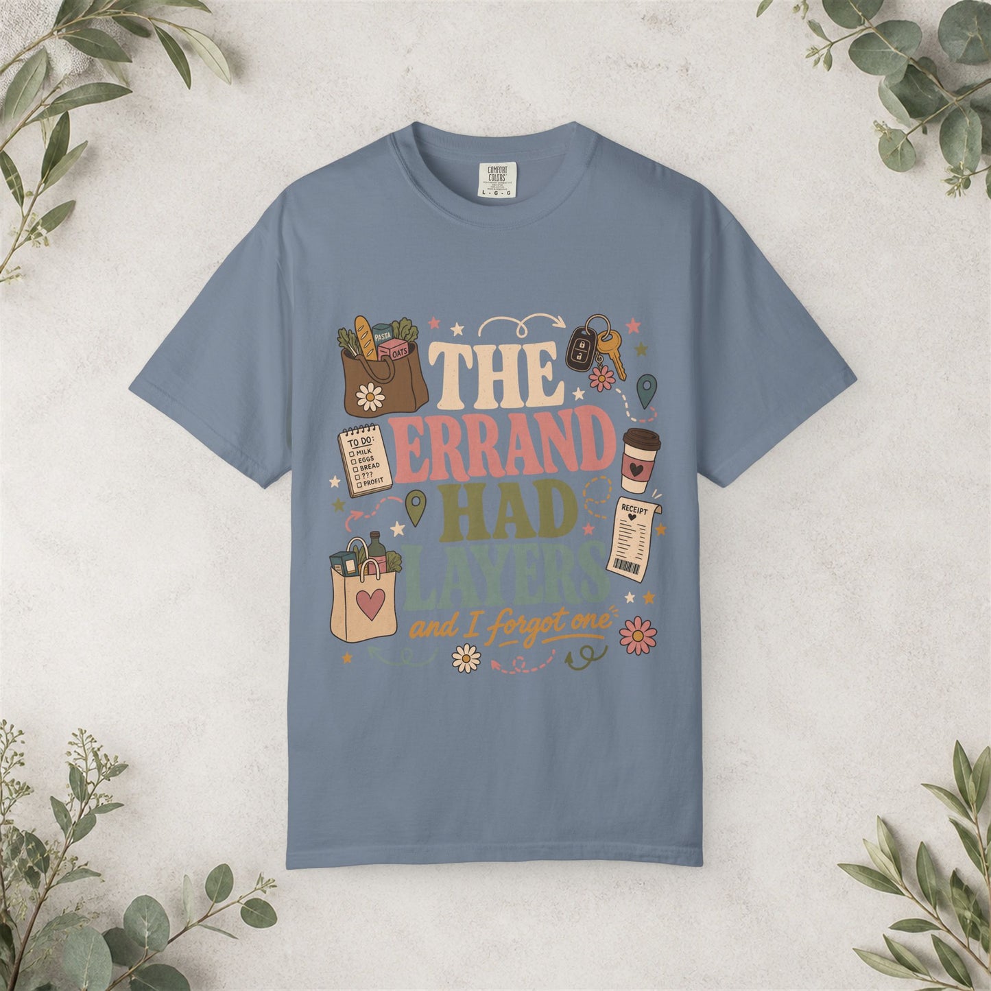 The Errand Had Layers Shirt
