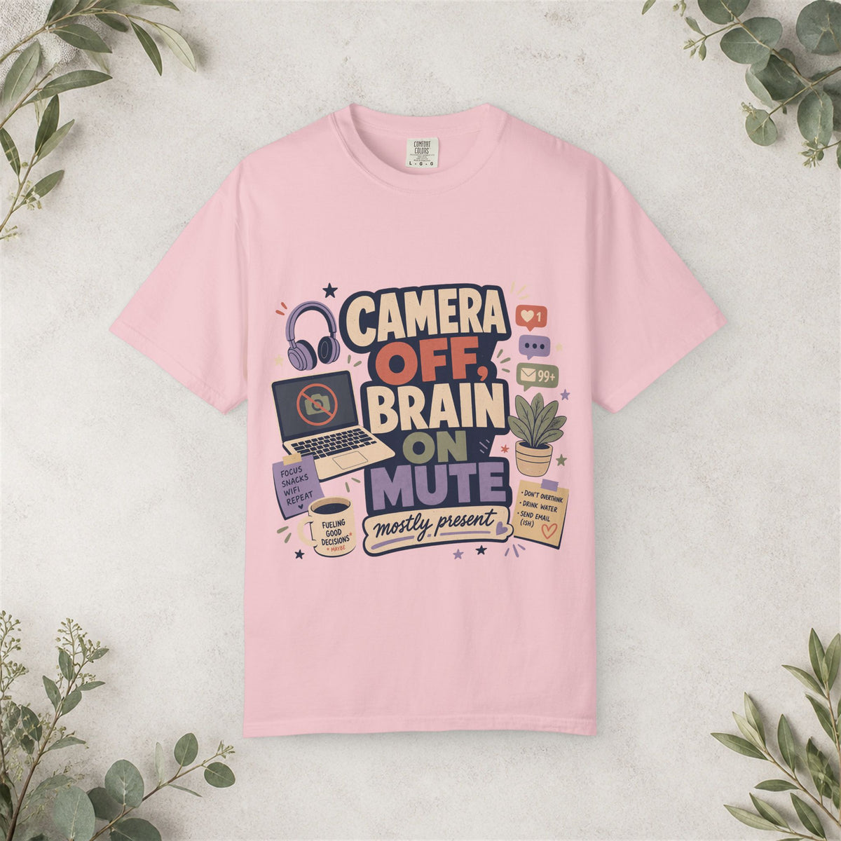 Camera Off Brain on Mute Shirt