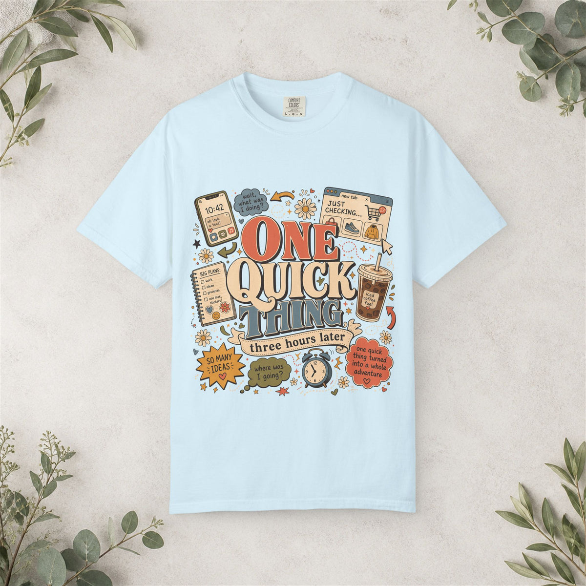 One Quick Thing Shirt