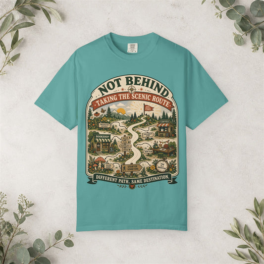 Not Behind -Taking the Scenic Route