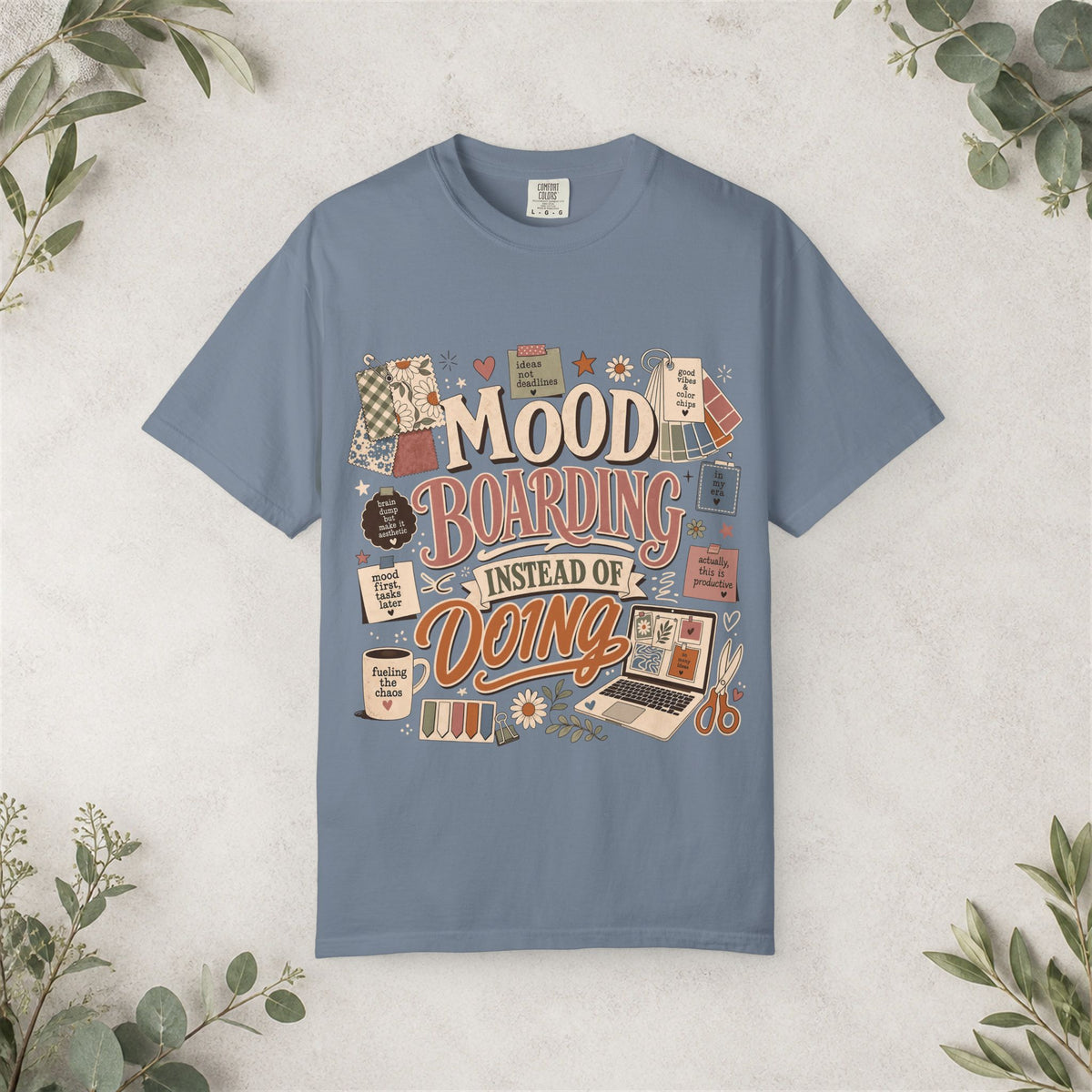 Mood Boarding Instead of Doing Shirt