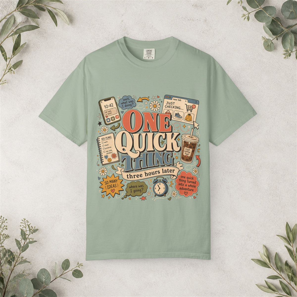 One Quick Thing Shirt
