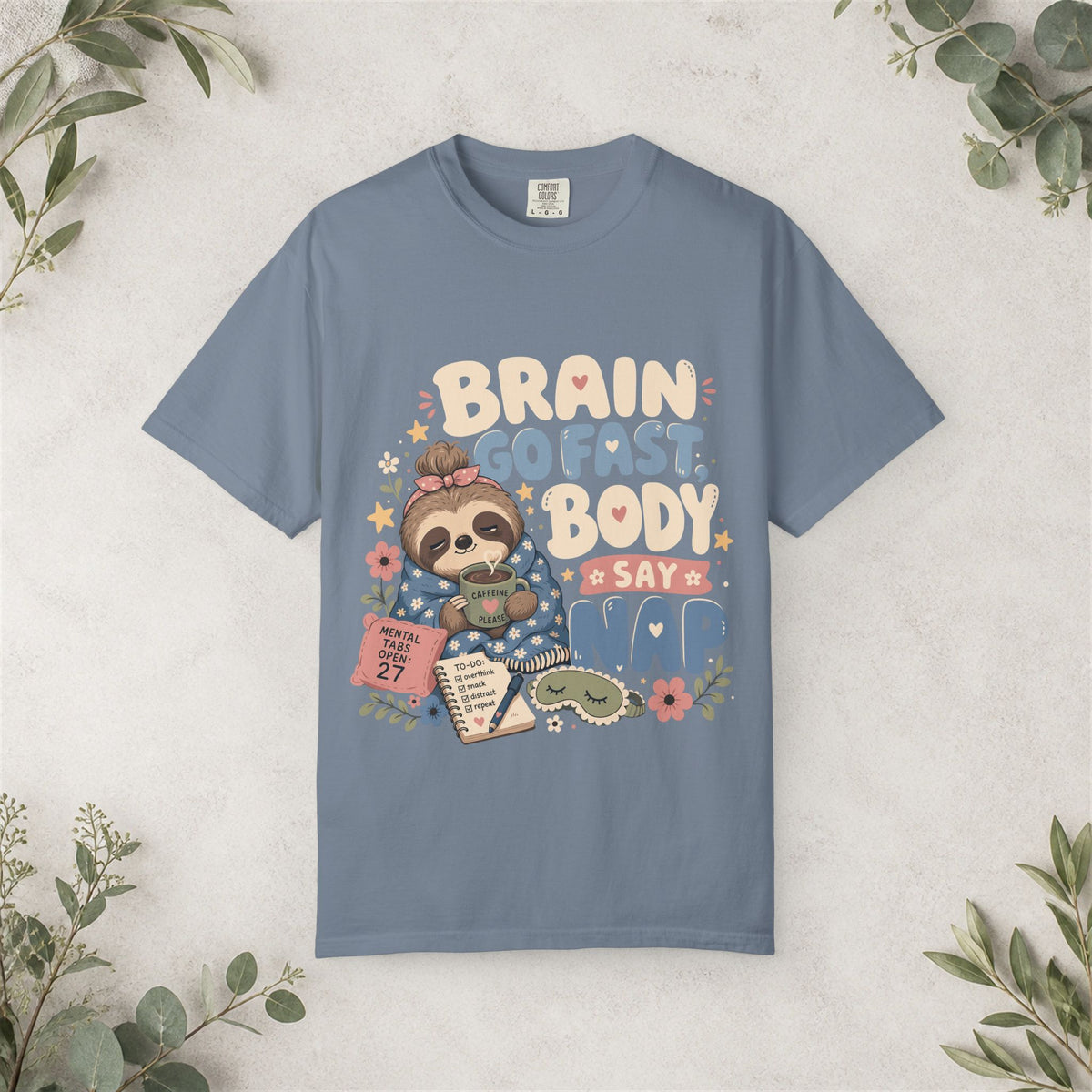 Brain Go Fast Body Say Nap