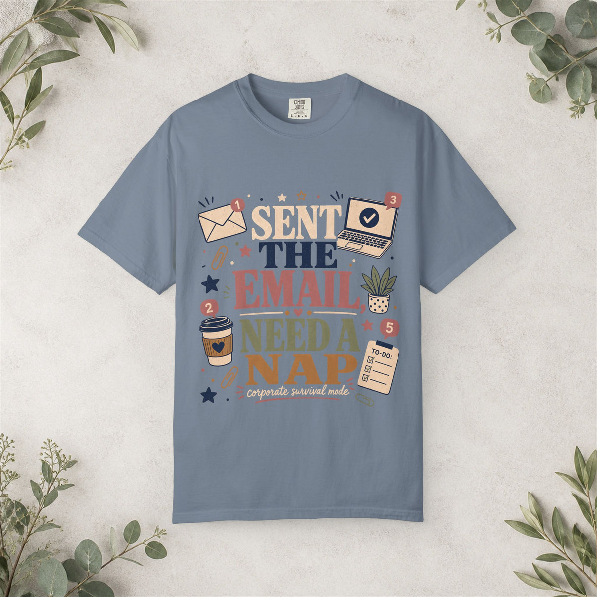 Sent the Email Need a Nap Shirt