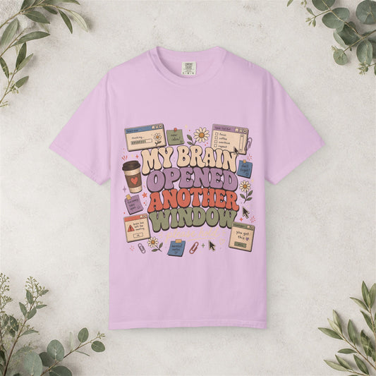 My Brain Opened Another Window Shirt