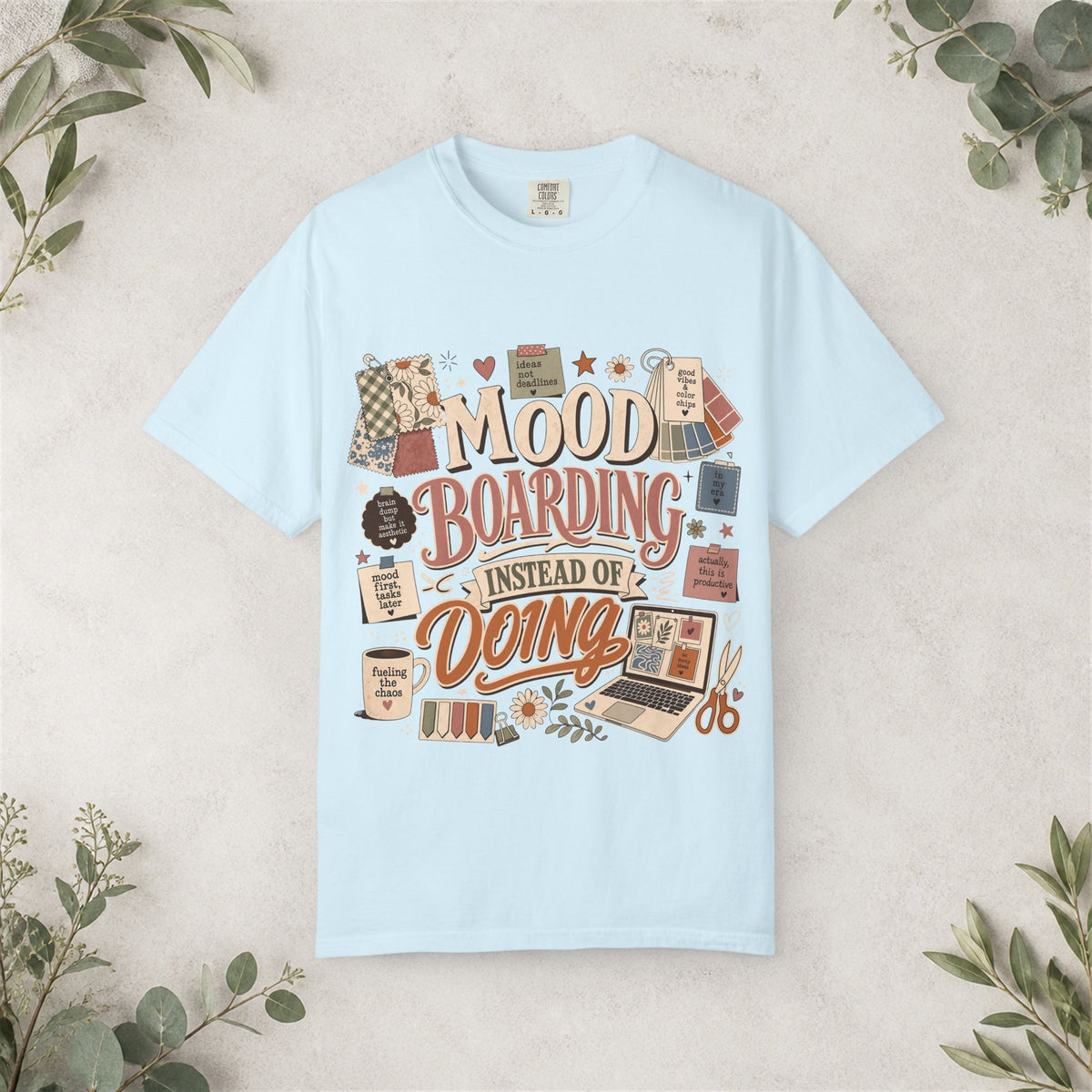 Mood Boarding Instead of Doing Shirt