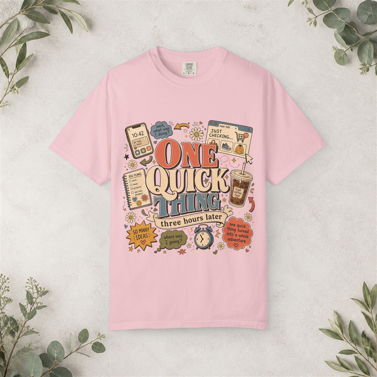 One Quick Thing Shirt