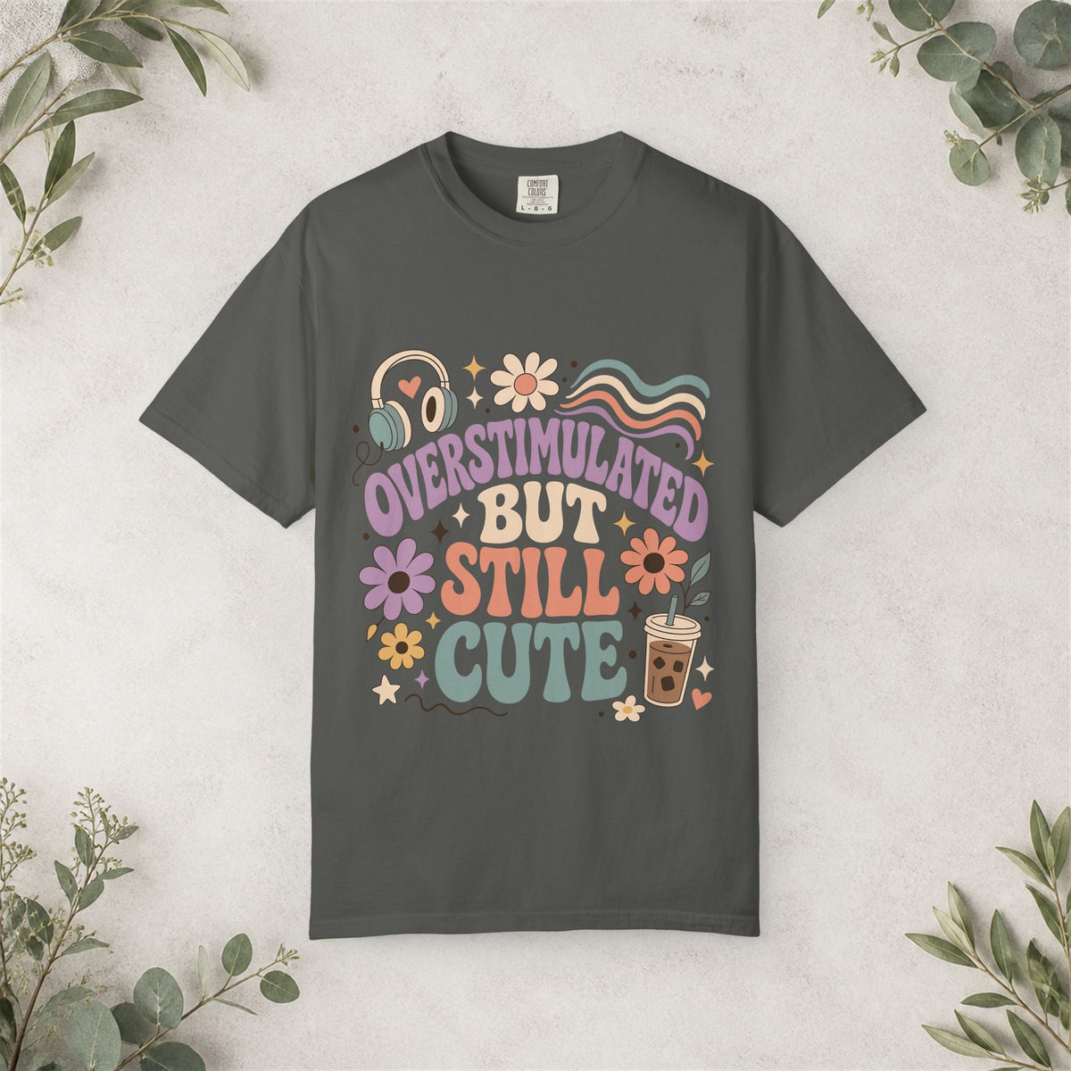 Overstimulated But Still Cute