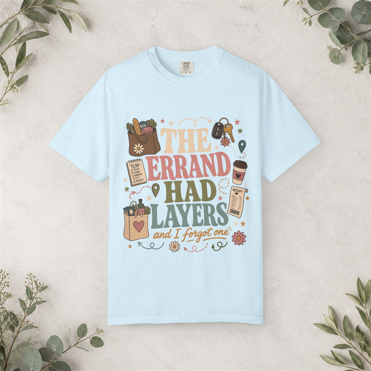 The Errand Had Layers Shirt