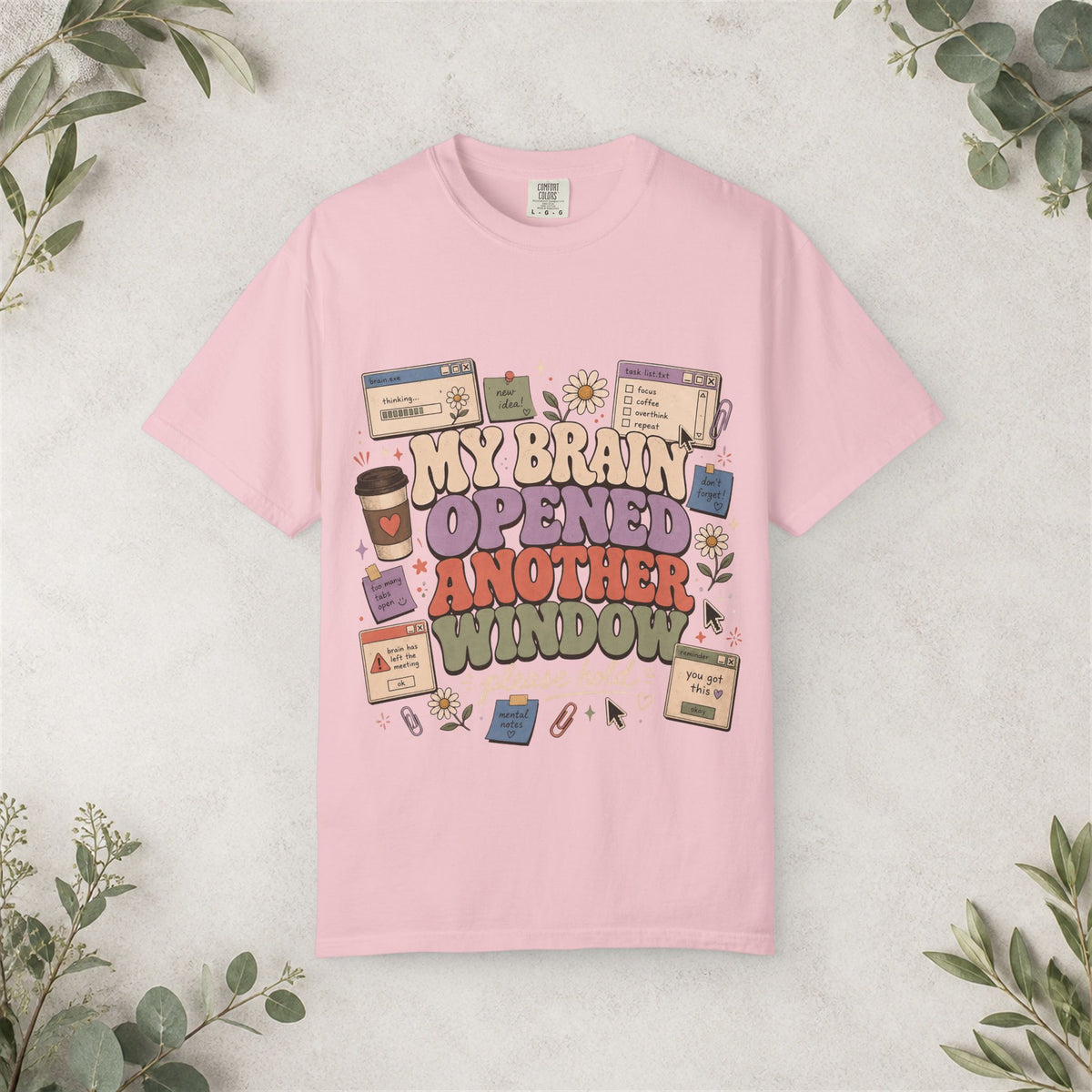 My Brain Opened Another Window Shirt