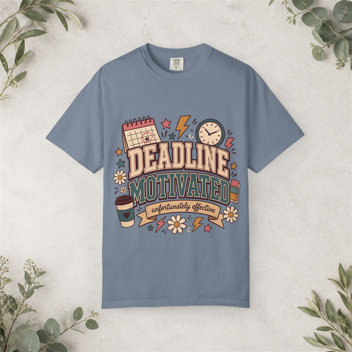 Deadline Motivated Shirt