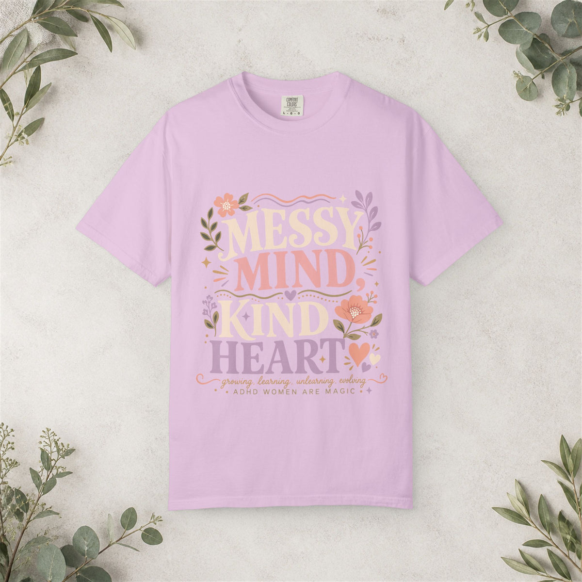 Messy Mind Kind Heart