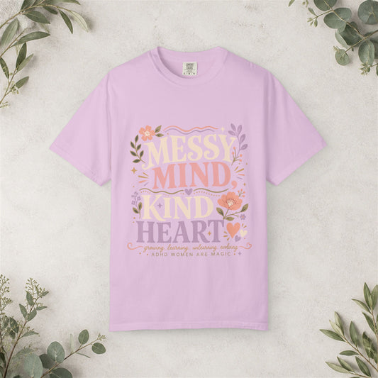 Messy Mind Kind Heart