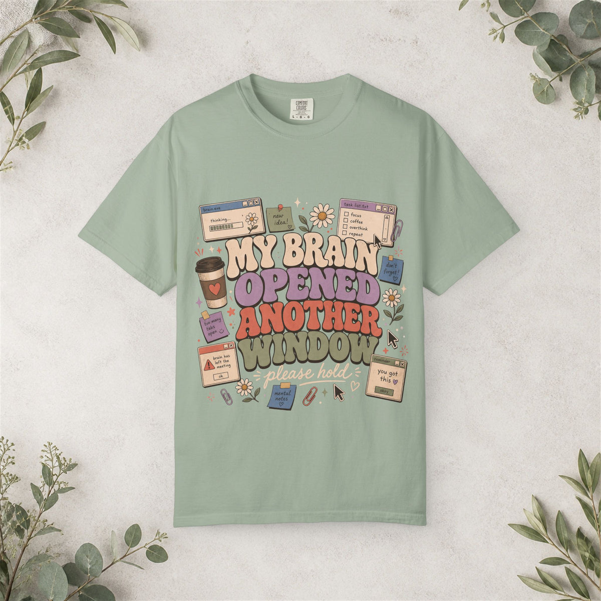 My Brain Opened Another Window Shirt