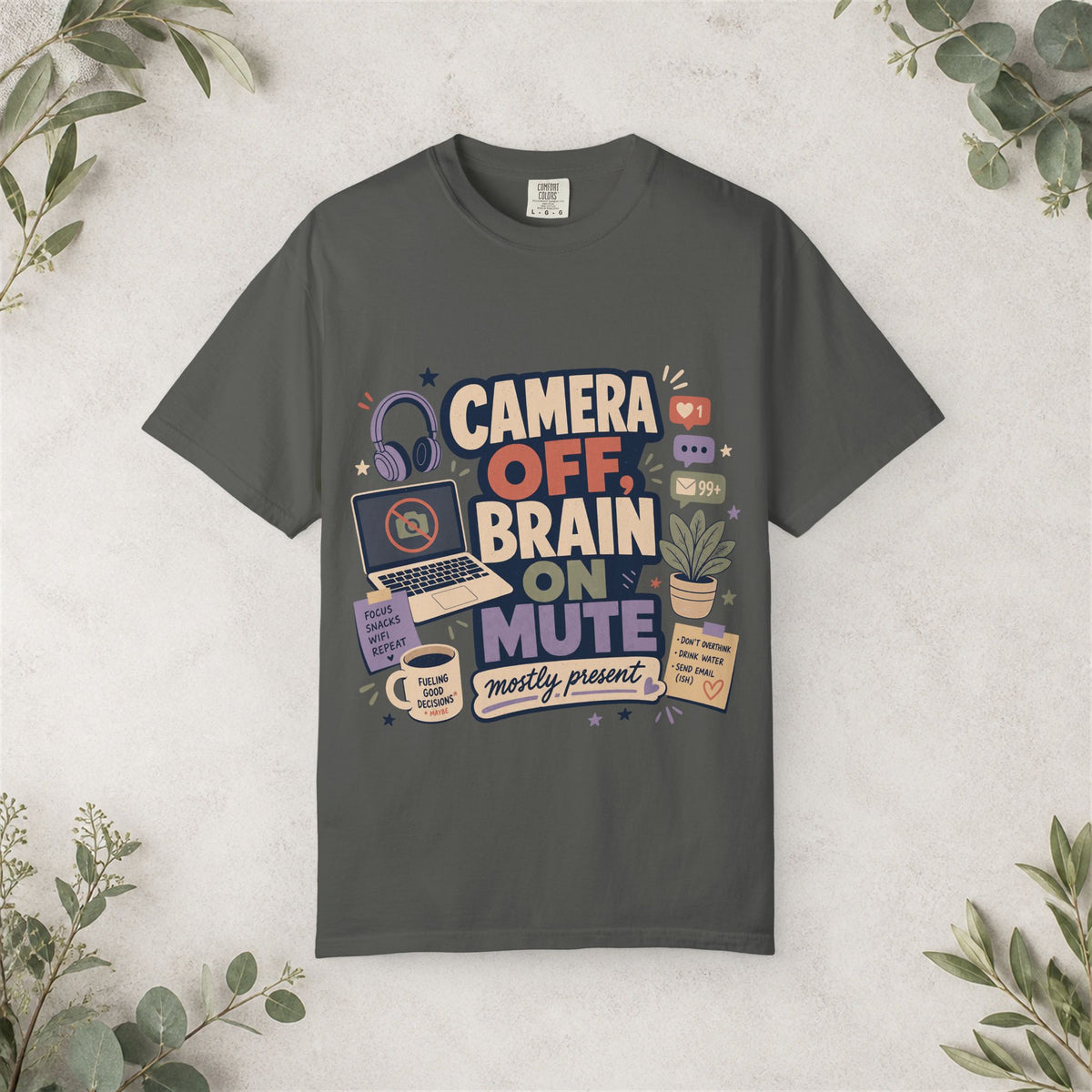 Camera Off Brain on Mute Shirt