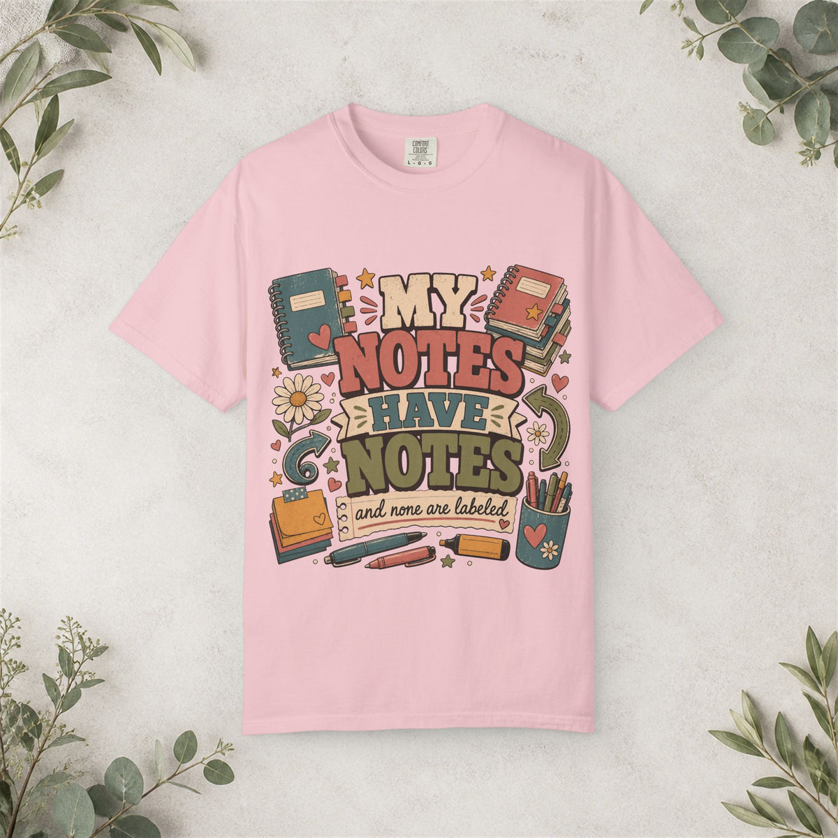 My Notes Have Notes Shirt