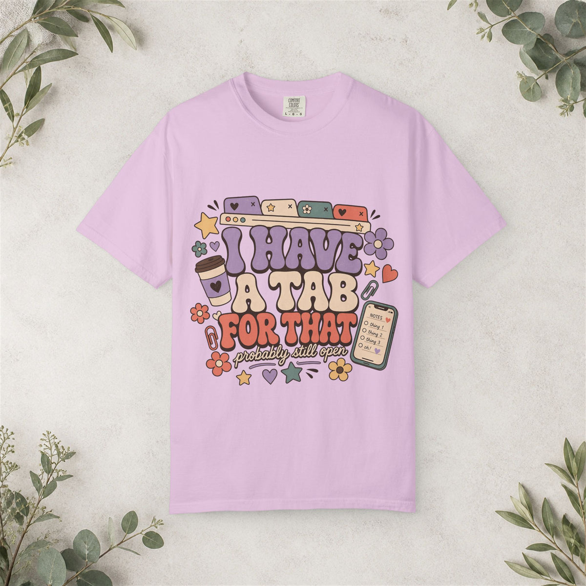 I Have a Tab for That Shirt