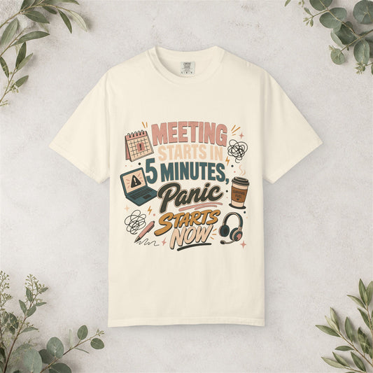 Meeting Starts In 5 Minutes Panic Starts Now