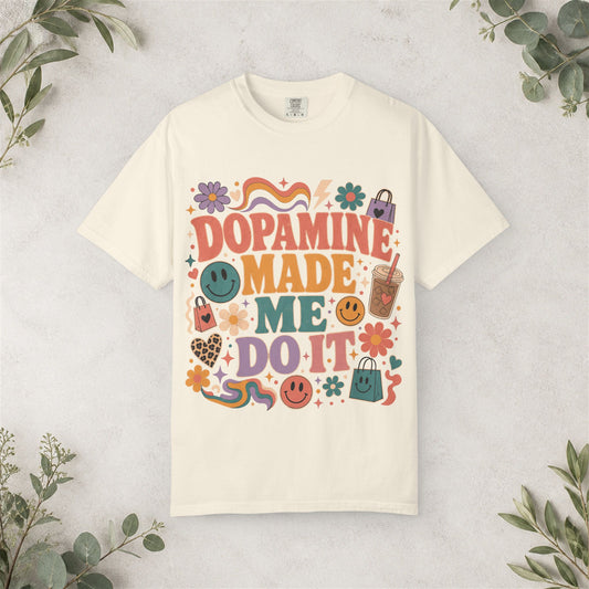 Dopamine Made Me Do It